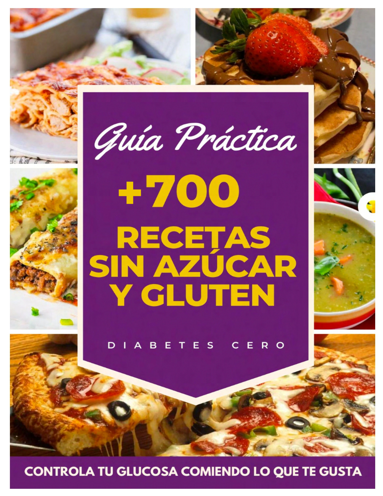 +700 recetas CERO Azucar CERO Gluten